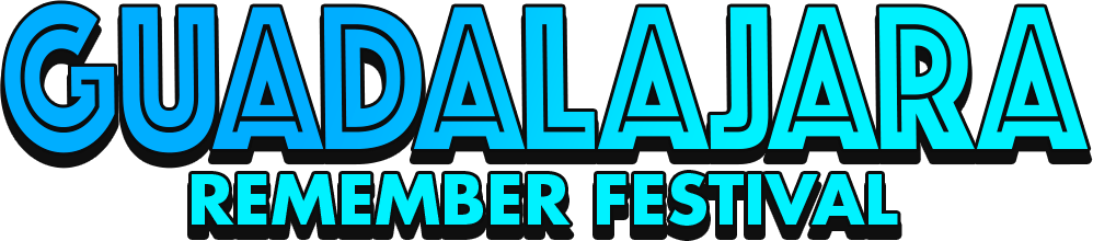 Guadalajara Remember Festival